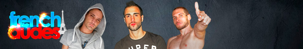 Click Here to return to FrenchDudes Video On Demand